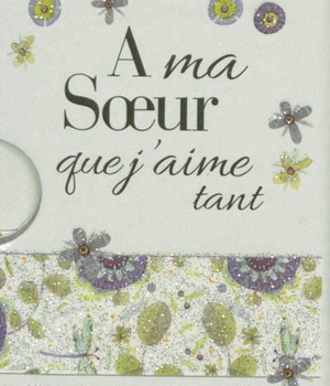 A MA SOEUR QUE J'AIME TANT