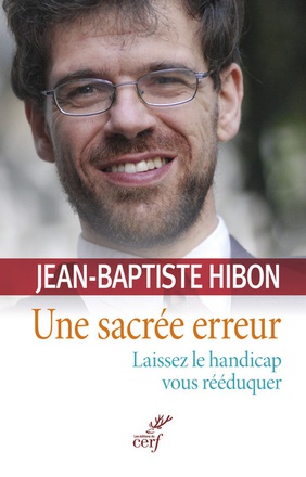 UNE SACREE ERREUR. LAISSEZ LE HANDICAP VOUS REEDUQUER