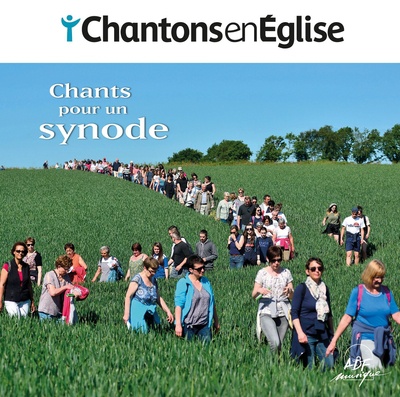 CHANTONS EN EGLISE - CHANTS POUR UN SYNODE - CD AUDIO