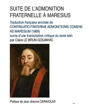 SUITE DE L'ADMONITION FRATERNELLE A MARESIUS - TRADUCTION FRANCAISE DE "CONTINUATIO FRATERNAE ADMONI