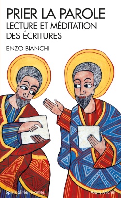 SPIRITUALITES VIVANTES POCHE - T283 - PRIER LA PAROLE - LECTURE ET MEDITATION DES ECRITURES