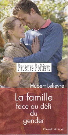 LA FAMILLE FACE AU DEFI DU GENDER