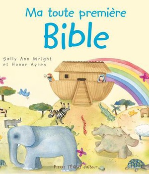 MA TOUTE PREMIERE BIBLE