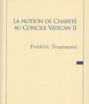 LA NOTION DE CHARITE AU CONCILE VATICAN II