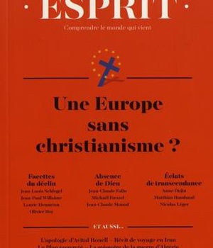 ESPRIT - UNE EUROPE SANS CHRISTIANISME ? - NOVEMBRE 2018