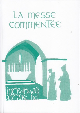 LA MESSE COMMENTEE