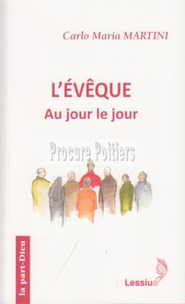 L'EVEQUE - AU JOUR LE JOUR