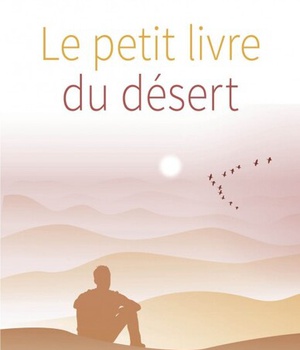 LE PETIT LIVRE DU DESERT
