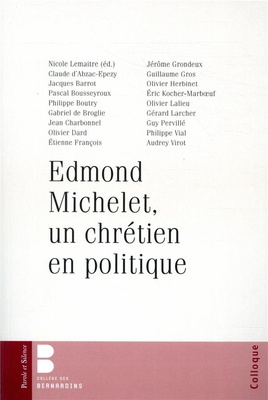 EDMOND MICHELET, UN CHRETIEN EN POLITIQUE