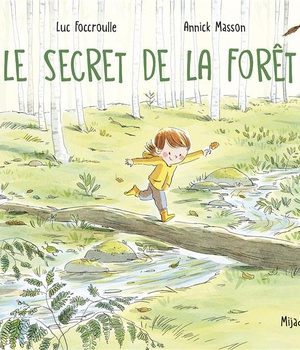 SECRET DE LA FORET (LE)