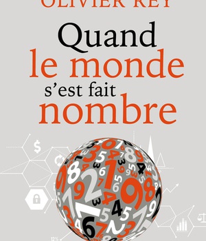 QUAND LE MONDE S'EST FAIT NOMBRE