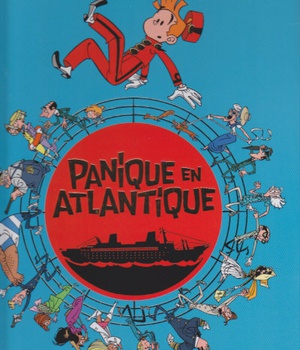 LE SPIROU DE ... - TOME 6 - PANIQUE EN ATLANTIQUE