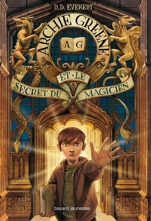 ARCHIE GREENE, TOME 01 - ARCHIE GREENE ET LE SECRET DU MAGICIEN