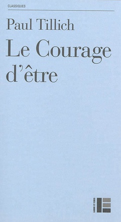 LE COURAGE D'ETRE