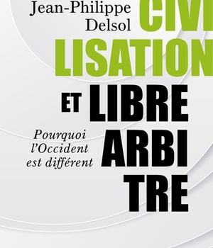 CIVILISATION ET LIBRE-ARBITRE