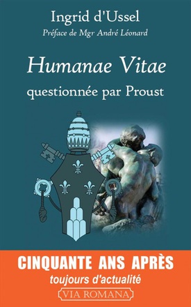 HUMANAE VITAE, QUESTIONNEE PAR PROUST
