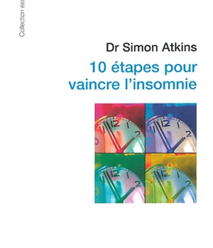 10 ETAPES POUR VAINCRE L'INSOMNIE