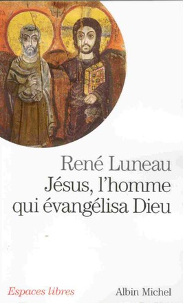 ESPACES LIBRES - T205 - JESUS, L'HOMME QUI EVANGELISA DIEU
