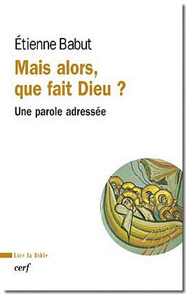 MAIS ALORS QUE FAIT DIEU ?