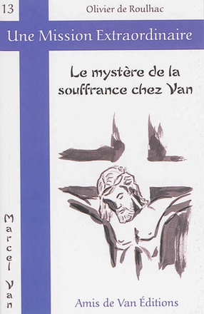 LE MYSTERE DE LA SOUFFRANCE CHEZ VAN