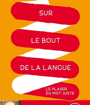 SUR LE BOUT DE LA LANGUE