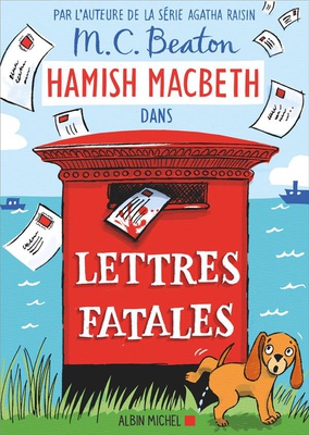 HAMISH MACBETH - T19 - HAMISH MACBETH 19 - LETTRES FATALES