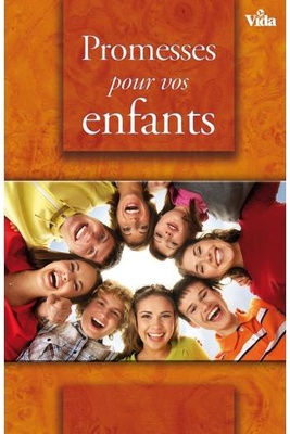 PROMESSES POUR VOS ENFANTS