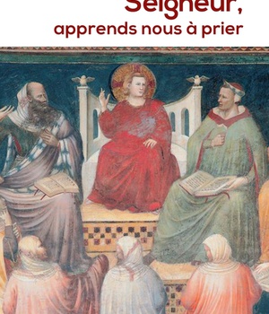 SEIGNEUR, APPRENDS NOUS A PRIER ( BICP* )