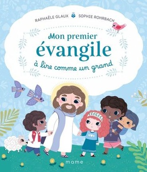 MON PREMIER EVANGILE A LIRE COMME UN GRAND