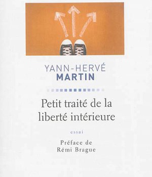 PETIT TRAITE DE LA LIBERTE INTERIEURE