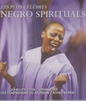 LES PLUS CELEBRES NEGRO SPIRITUALS - AUDIO