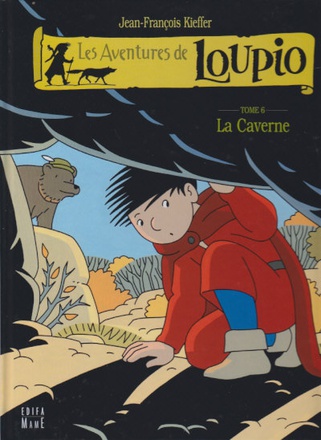 CAVERNE (LA) TOME 6 LOUPIO