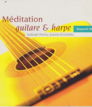 MEDITATION GUITARE & HARPE - AUDIO