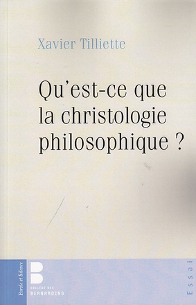 QU EST CE QUE LA CHRISTOLOGIE PHILOSOPHIQUE