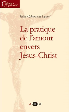 LA PRATIQUE DE L'AMOUR ENVERS JESUS-CHRIST