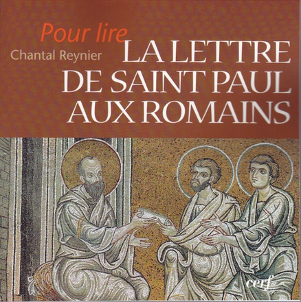 POUR LIRE LA LETTRE DE SAINT PAUL AUX ROMAINS