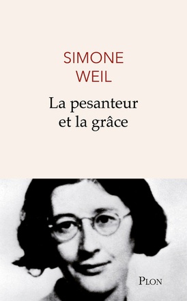 LA PESANTEUR ET LA GRACE