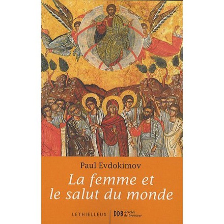 LA FEMME ET LE SALUT DU MONDE