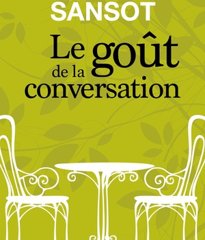 LE GOUT DE LA CONVERSATION