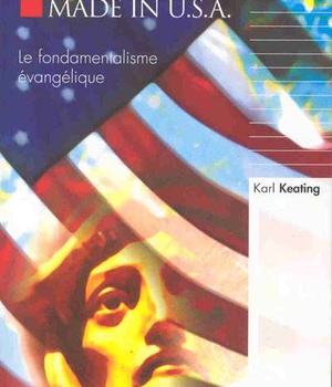 UNE RELIGION MADE IN U.S.A. - LE FONDAMENTALISME EVANGELIQUE