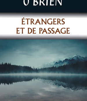 ETRANGERS ET DE PASSAGE