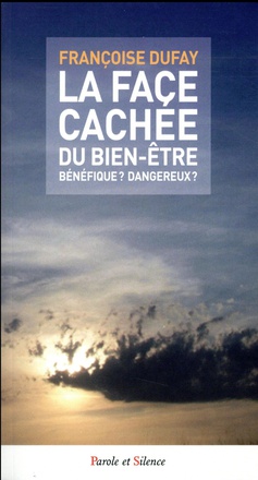 LA FACE CACHEE DU BIEN ETRE