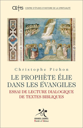 LE PROPHETE ELIE DANS LES EVANGILES