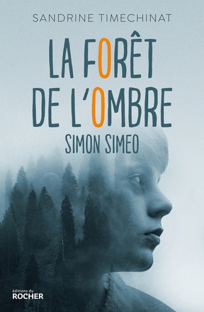 LA FORET DE L'OMBRE - SIMON SIMEO