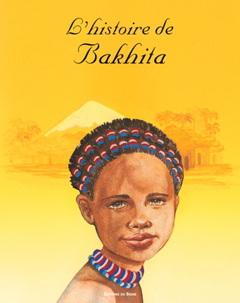 L'HISTOIRE DE BAKHITA