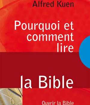 POURQUOI ET COMMENT LIRE LA BIBLE