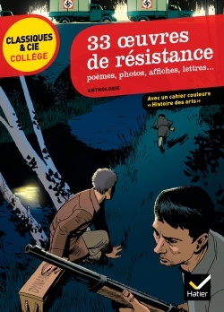 33 OEUVRES DE RESISTANCE - POEMES, PHOTOS, AFFICHES, LETTRES ...