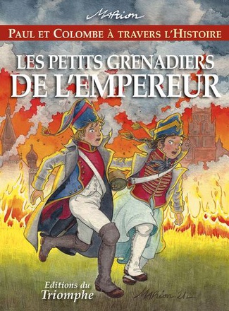 PAUL ET COLOMBE A TRAVERS L'HI - T11 - LES PETITS GRENADIERS DE L'EMPEREUR