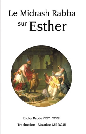 LE MIDRASH RABBA SUR ESTHER