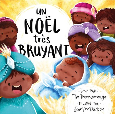 UN NOEL TRES BRUYANT